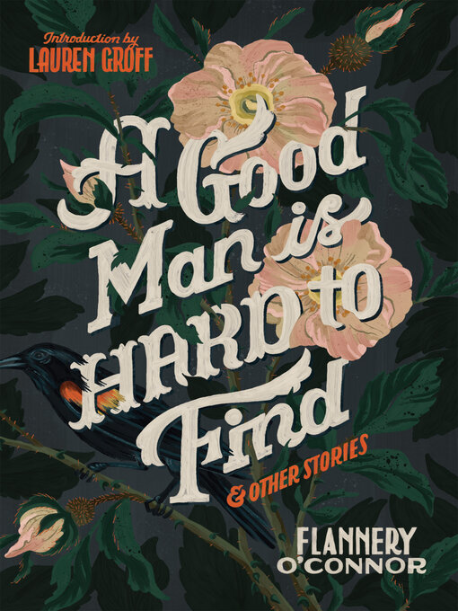 Flannery O'Connor创作的A Good Man Is Hard to Find and Other Stories作品的详细信息 - 可供借阅